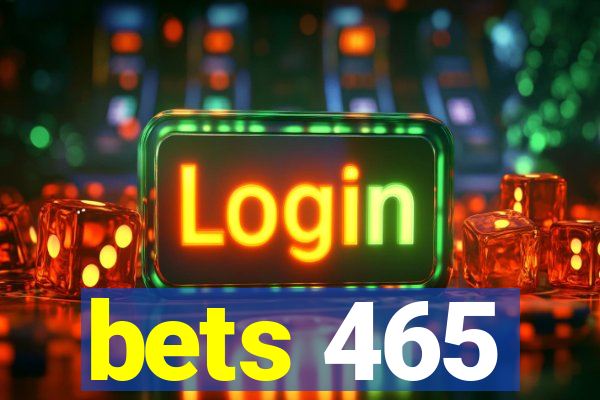 bets 465